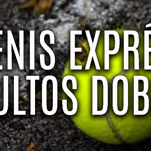 TENIS EXPRES ADULTOS DOBLES