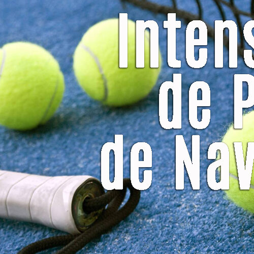 PADEL INTENSIVOS NAVIDAD
