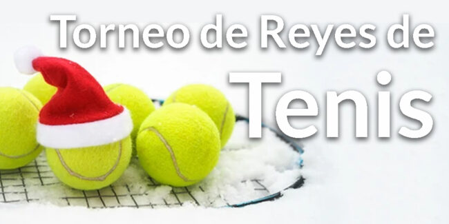 TENIS TORNEO DE REYES