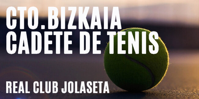 TENIS CTO BIZKAIA CADETE