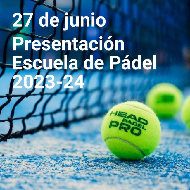 PADEL PRESENTACION ESCUELA