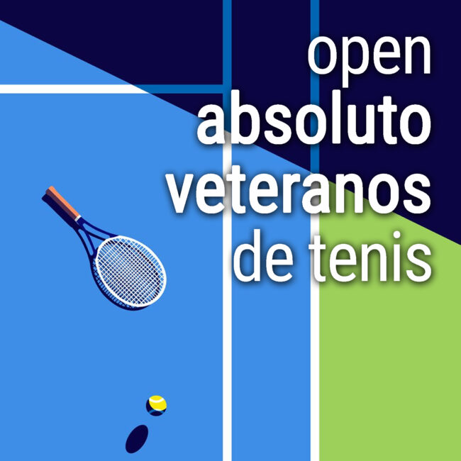 TENIS OPEN ABSOLUTO Y VETERANOS